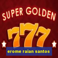 erome raian santos